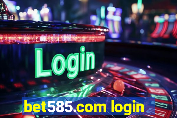 bet585.com login